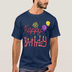 Happy Birthday T-Shirt