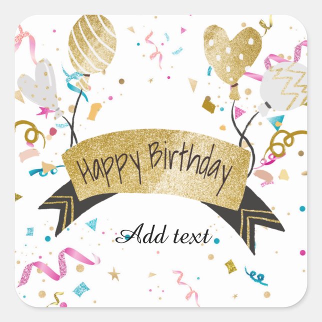 "Happy Birthday" template, customizable Square Sticker (Front)