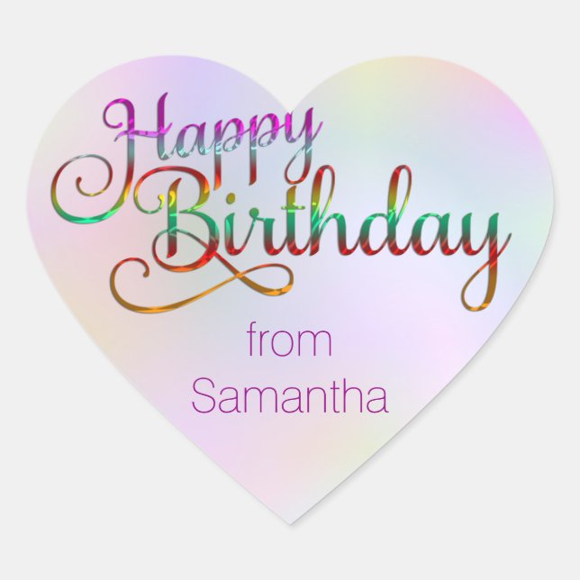 HAPPY BIRTHDAY - text design + your own ideas Heart Sticker (Front)