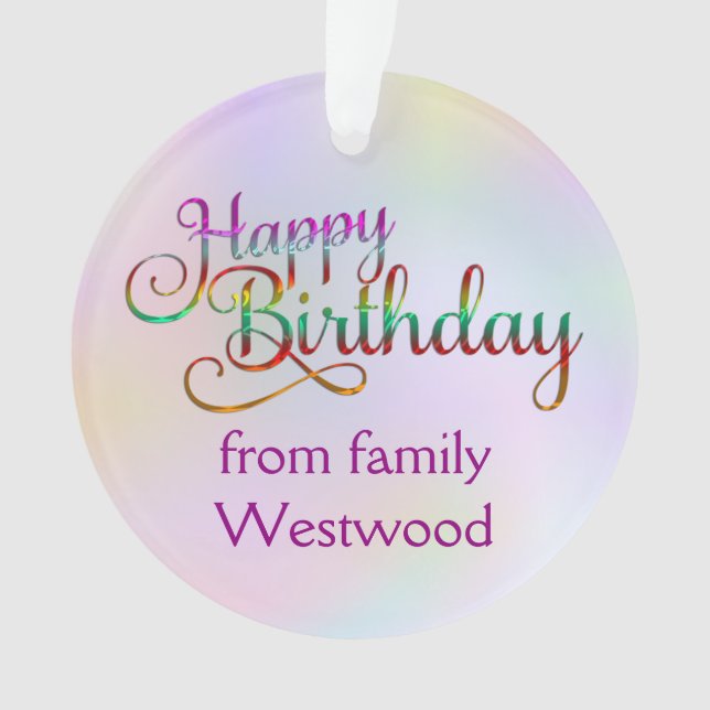 HAPPY BIRTHDAY - text design + your own ideas Ornament (Front)