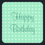Happy Birthday Text Mint Green Template Rustic Square Sticker<br><div class="desc">Happy Birthday Text Mint Green Template Rustic Polka Dots Trendy Elegant Square Sticker.</div>