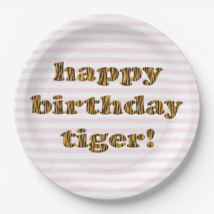 Happy birthday tiger! Fun Tiger Print Paper Plate
