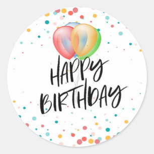 Happy Birthday, time to celebrate Classic Round Sticker