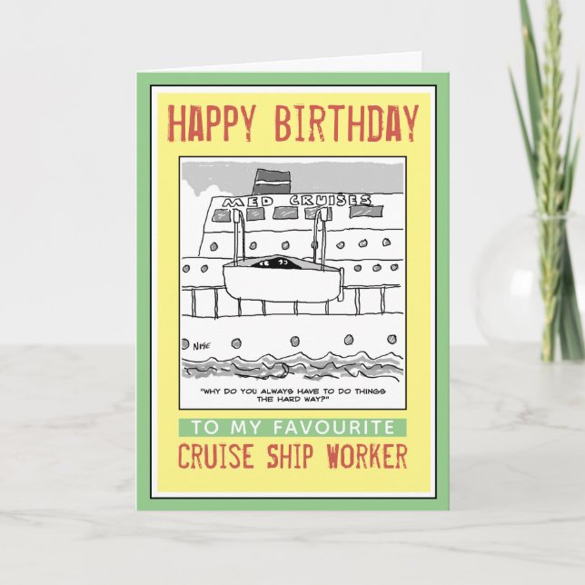 Happy Birthday to a Cruise Ship Worker Card (Front)