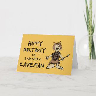 Happy Birthday to a fantastic caveman card
