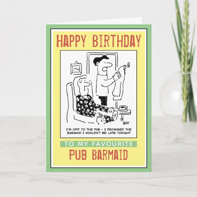 Happy Birthday to a Pub Barmaid. Card (Front)