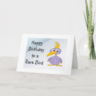 Happy Birthday to a Rare Bird - Cartoon Card
