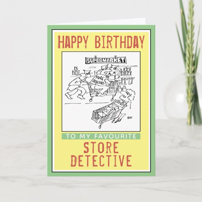 Happy Birthday to a Store Detective. Card (Front)