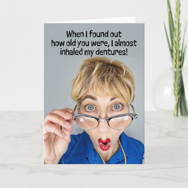 Happy Birthday To Anyone Funny Older Lady Holiday Card (Front)