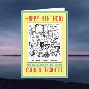 Happy Birthday to Church Organist. Card