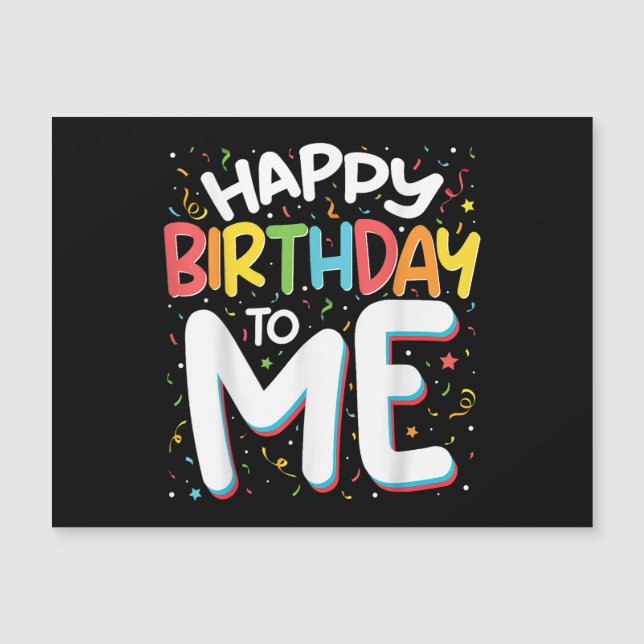 Happy Birthday To Me Funny Birthday Party (Front)