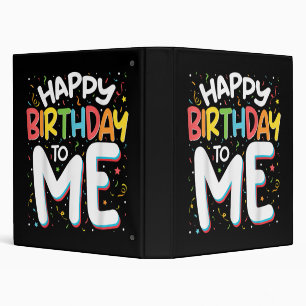 Happy Birthday To Me Funny Birthday Party Binder