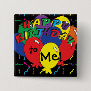 Happy Birthday to Me Party Time 2 Inch Square Button