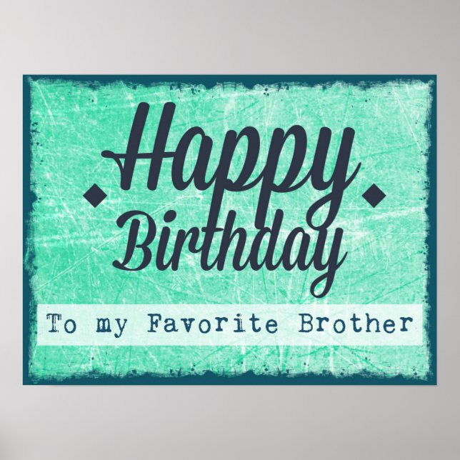 Happy Birthday to my Favorite Brother Poster (Front)