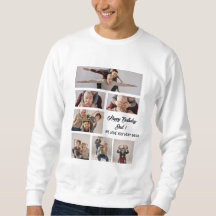 Happy Birthday to the Best Dad Ever sweatshirt