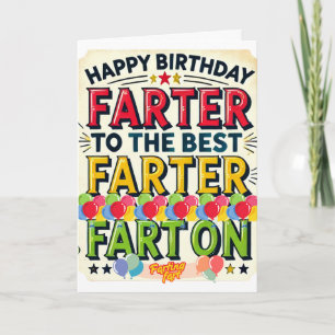 Happy Birthday to the Best Farter Card