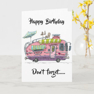 HAPPY BIRTHDAY to ***THE CAMPER*** IN YOUR LIFE Card