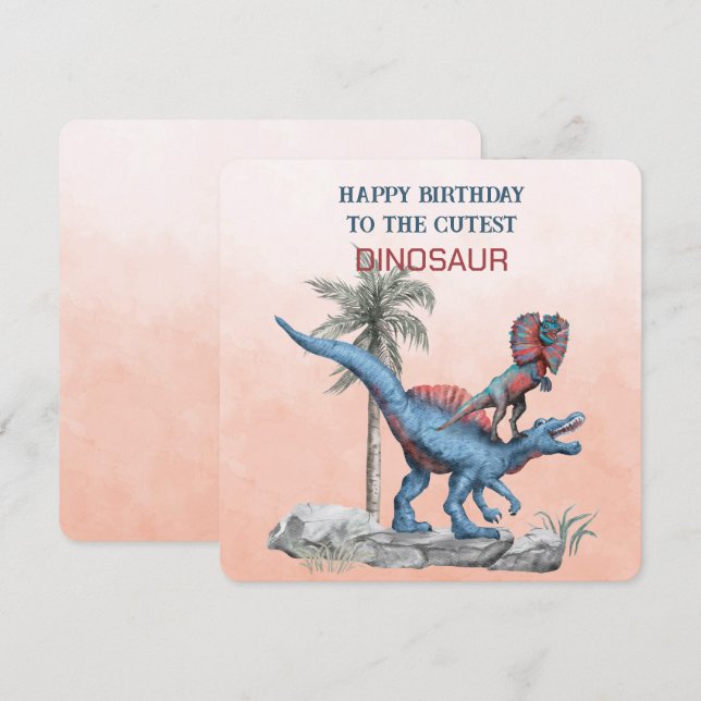 Happy Birthday To The Cutest DINOSAUR (Front/Back)