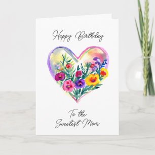 Happy Birthday to the Sweetest Mom Card