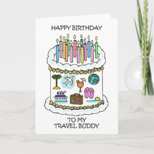 Happy Birthday to Travel Buddy Cake and Candles Card