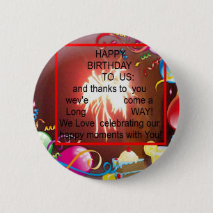 Happy Birthday to Us Art Print 2 Inch Round Button