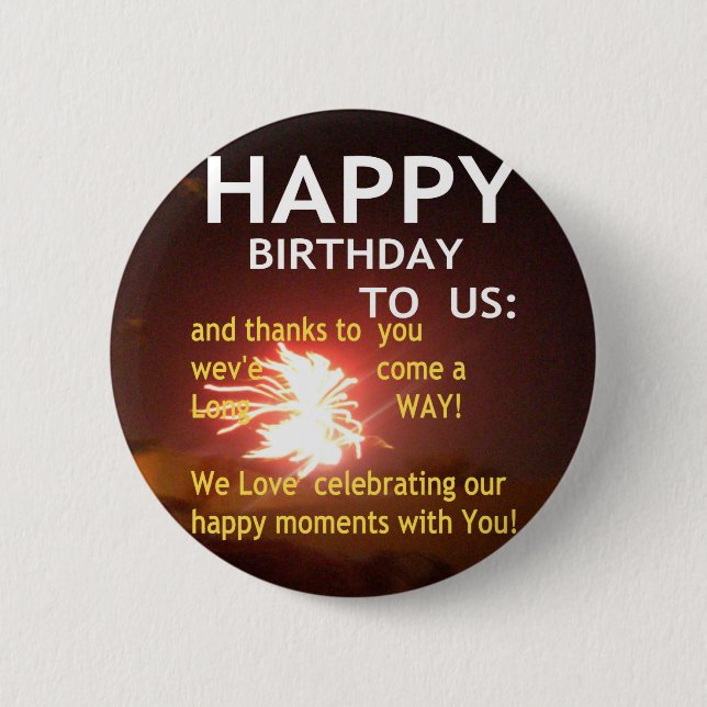 Happy Birthday to Us Art Print 2 Inch Round Button (Front)