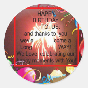 Happy Birthday to Us Art Print Classic Round Sticker
