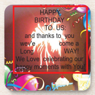 Happy Birthday to Us Art Print Coaster