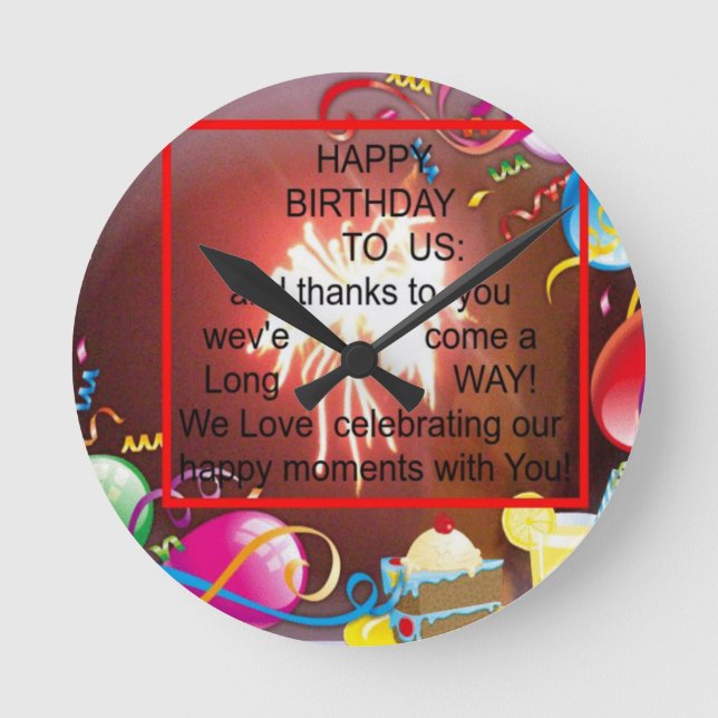 Happy Birthday to Us Art Print Round Clock (Front)
