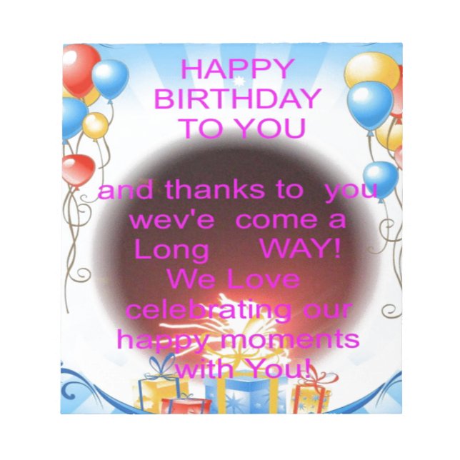 Happy Birthday to You Art Print Notepad (Front)