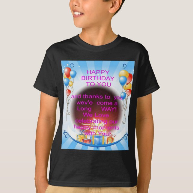 Happy Birthday to You Art Print T-Shirt (Front)
