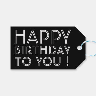 "Happy Birthday To You!" Black & White Gift Tags