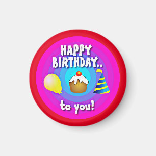Happy Birthday To You Circle Design-47555 Magnet