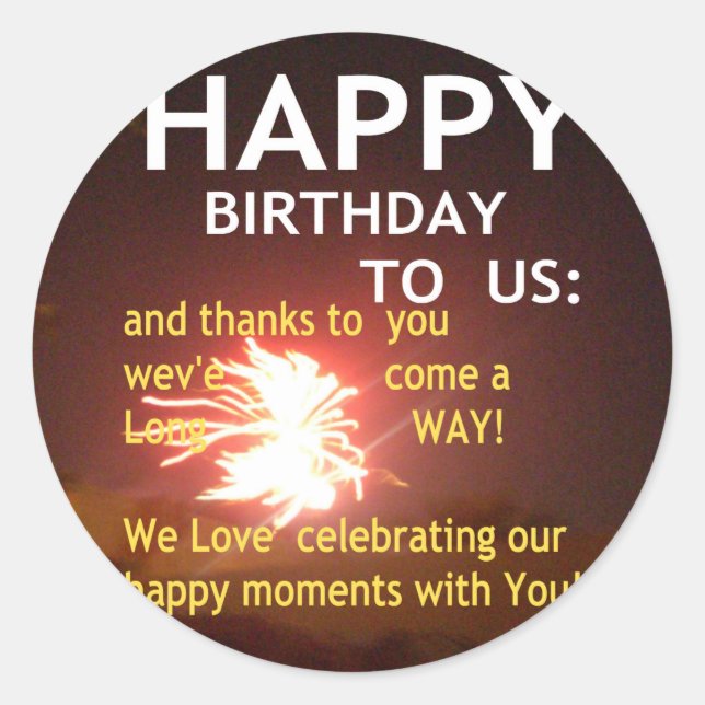 Happy Birthday TO YOU Classic Round Sticker (Front)