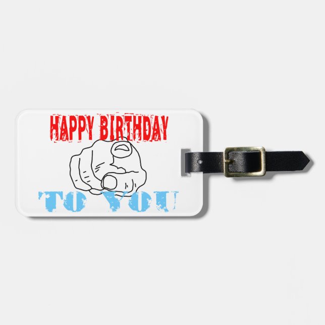 Happy Birthday To You Luggage Tag (Front Horizontal)