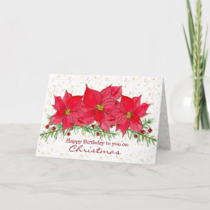 Happy Birthday To You On Christmas Poinsettias Card