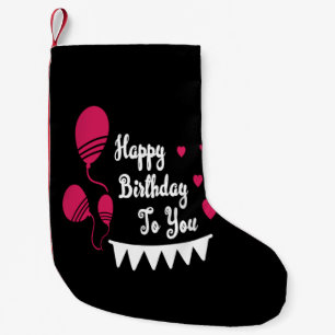 happy birthday to you small christmas stocking