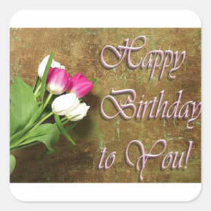 Happy Birthday To You Square Sticker