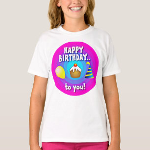 Happy Birthday To You T-Shirt