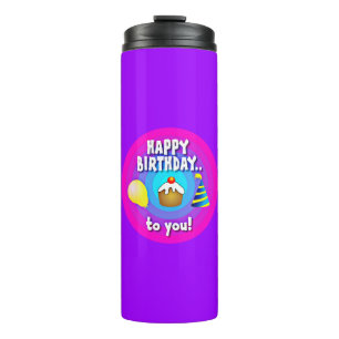 Happy Birthday To You - Typography  Thermal Tumbler