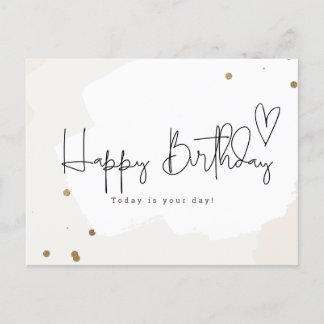 Happy Birthday -Today is your day Postcard
