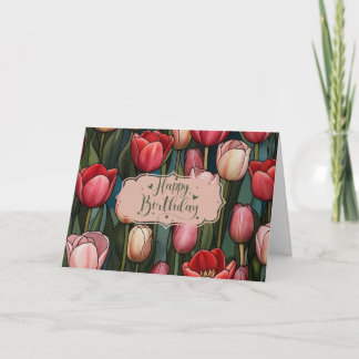 Happy Birthday Tulip Flowers Card