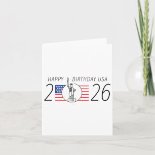 Happy Birthday Usa – 2026 Independence Day 250th A Card