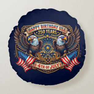 Happy Birthday USA 250 Years Patriotic Eagles Round Pillow