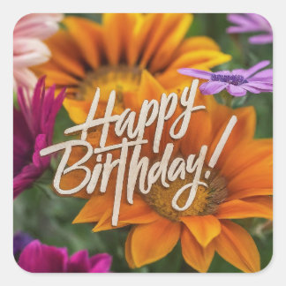 Happy Birthday Vibrant Colourful Spring Flowers Square Sticker