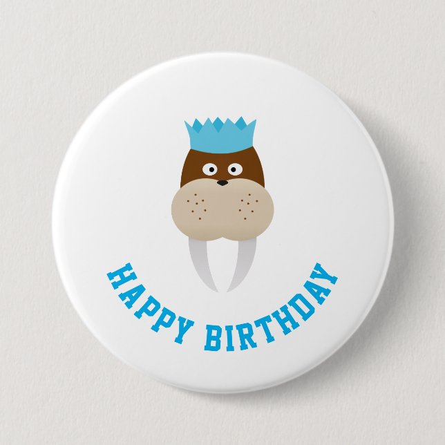 Happy Birthday Walrus 3 Inch Round Button (Front)