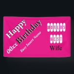 Happy Birthday Wife Banner<br><div class="desc">Make Your Wife Smile With This Delightful Custom Made To Order Banner Just For Her. This banner is super easy to edit plus you can pick mix & match your favourite colours. Every order helps Debra's #Petaid911 Lifelong Rescue Mission at no additional cost to you. Thank You Sincerely, Debra Petaid911...</div>