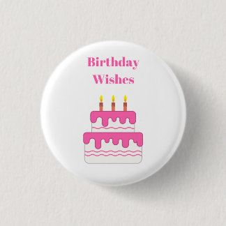 Happy Birthday Wishes Badge 1 Inch Round Button