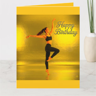 HAPPY BIRTHDAY WITH A DANCING GIRL CARD