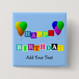 Happy Birthday with Balloons by Shirley Taylor 2 Inch Square Button